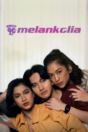 Watch free Generasi 90an: Melankolia HD online