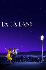 Watch Free La La Land Full Movies Bflix