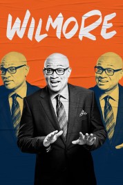 Watch Free Wilmore Full Movies Bflix