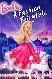 Watch Free Barbie: A Fashion Fairytale Full Movies Bflix