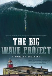 Watch Free The Big Wave Project: A Band of Brothers Full Movies Bflix