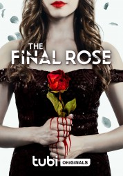 Watch Free The Final Rose Full Movies Bflix