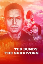 Watch Free Ted Bundy: The Survivors Full Movies Bflix