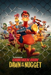 Watch Free Chicken Run: Dawn of the Nugget Full Movies Bflix