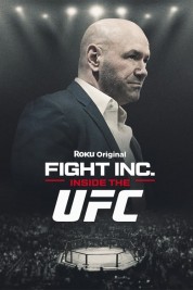 Watch Free Fight Inc: Inside the UFC Full Movies Bflix