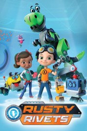 Watch Free Rusty Rivets Full Movies Bflix