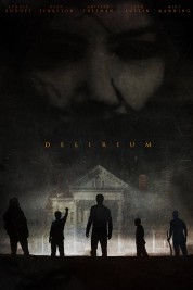 Watch Free Delirium Full Movies Bflix