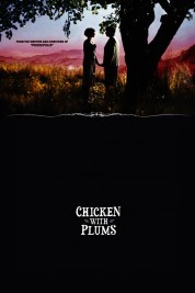 Watch Free Chicken with Plums Full Movies Bflix