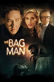 Watch Free The Bag Man Full Movies Bflix