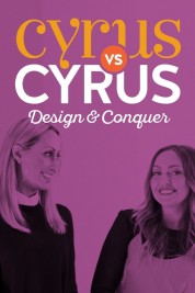 Cyrus vs. Cyrus: Design and Conquer 2017