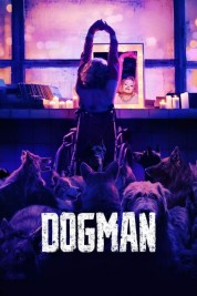 Watch Free DogMan Full Movies Bflix