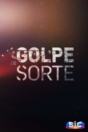 Golpe de Sorte 2019