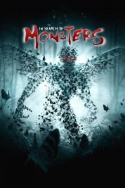 Watch Free In Search of Monsters Full Movies Bflix