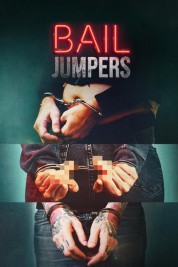 Watch Free Bail Jumpers Full Movies Bflix