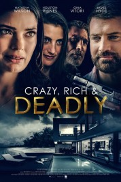 Watch Free Crazy, Rich and Deadly Full Movies Bflix