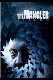 Watch Free The Mangler Reborn Full Movies Bflix