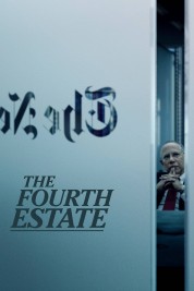 Watch Free The Fourth Estate Full Movies Bflix