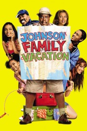 Watch Free Johnson Family Vacation Full Movies Bflix