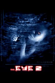 Watch Free The Eye 2 Full Movies Bflix