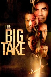 Watch Free The Big Take Full Movies Bflix