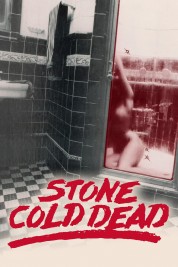 Watch Free Stone Cold Dead Full Movies Bflix