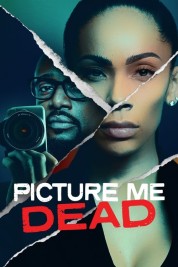 Watch Free Picture Me Dead Full Movies Bflix