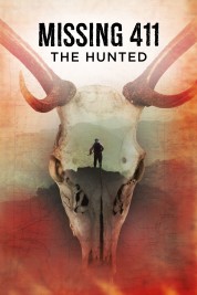 Watch Free Missing 411: The Hunted Full Movies Bflix