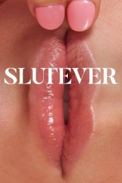 Watch free Slutever HD online