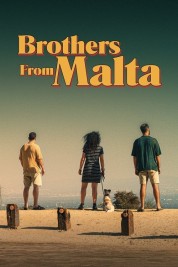 Brothers from Malta Brothers from Malta 2022