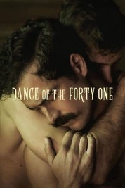 Watch Free Dance of the Forty One Full Movies Bflix