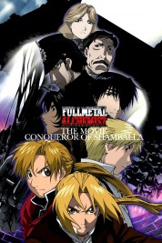 Watch Free Fullmetal Alchemist The Movie: Conqueror of Shamballa Full Movies Bflix