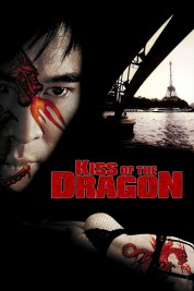 Watch Free Kiss of the Dragon Full Movies Bflix