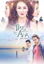 Watch Free The Three Sides of Ana Full Movies Bflix