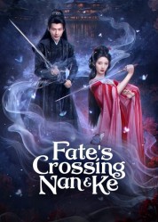 watch free Fate's Crossing Nan & Ke hd online