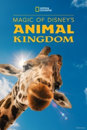 Watch Free Magic of Disney's Animal Kingdom Full Movies Bflix