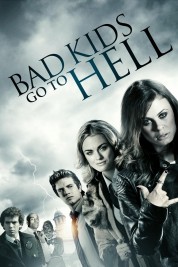 Watch Free Bad Kids Go To Hell Full Movies Bflix