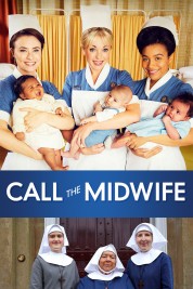 Watch Free Call the Midwife Full Movies Bflix