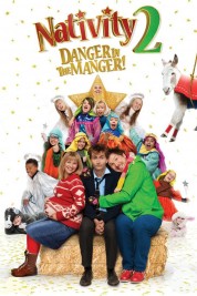 Watch Free Nativity 2: Danger in the Manger! Full Movies Bflix