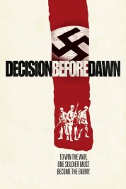 Watch Free Decision Before Dawn Full Movies Bflix