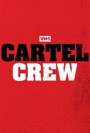 Watch Free Cartel Crew Full Movies Bflix