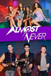 Watch free Almost Never HD online