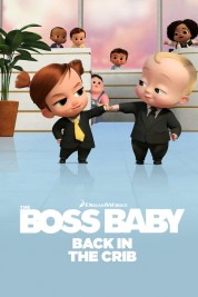 Watch Free The Boss Baby: Back in the Crib Full Movies Bflix