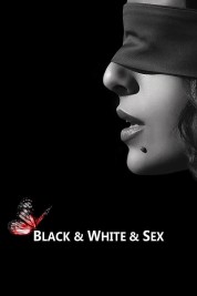 Black & White & Sex