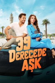 Watch Free Love in 39 Degrees Full Movies Bflix