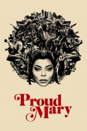 Watch Free Proud Mary Full Movies Bflix