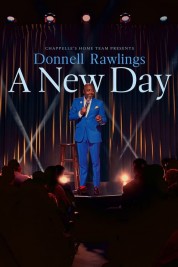 Watch Free Chappelle's Home Team - Donnell Rawlings: A New Day Full Movies Bflix