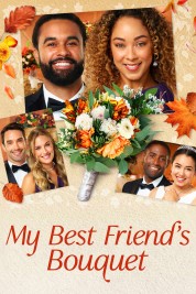 Watch free My Best Friends Bouquet HD online