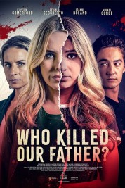 Watch Free Who Killed Our Father? Full Movies Bflix