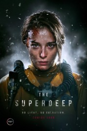 Watch Free The Superdeep Full Movies Bflix