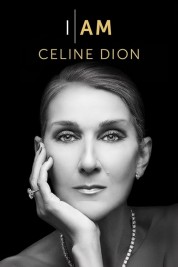 Watch Free I Am: Celine Dion Full Movies Bflix